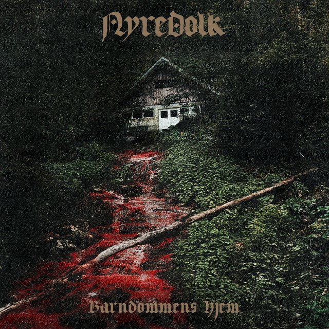 NYREDOLK - Barndommens hjem