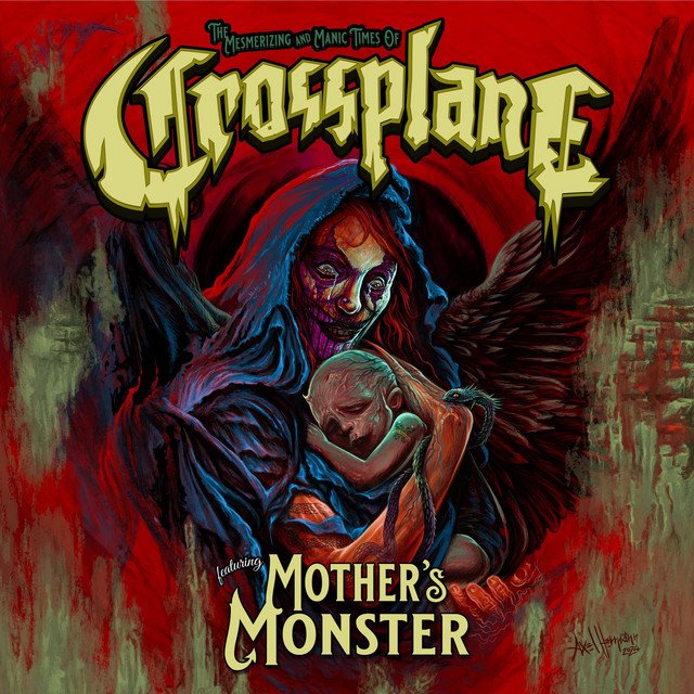 CROSSPLANE - Mother's Monster