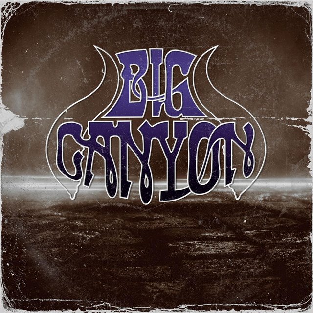 BIG CANYON - Big Canyon