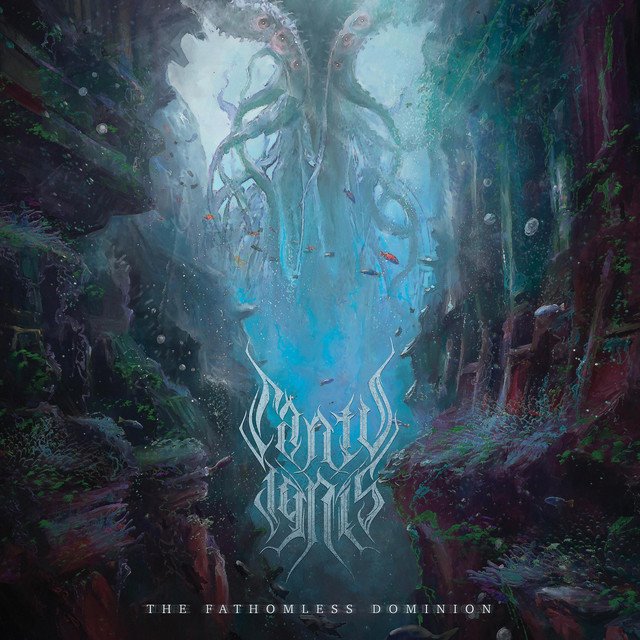 CANTU IGNIS - The Fathomless Dominion