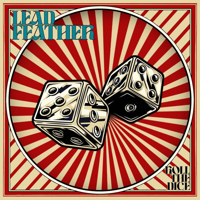 LEADFEATHER - Roll The Dice