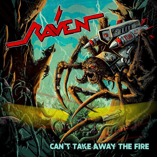 RAVEN - Can't Take Away The Fire