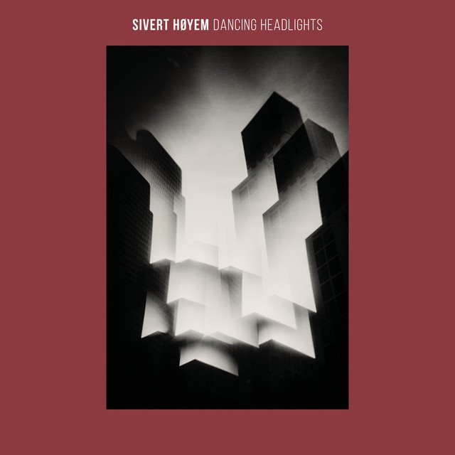 SIVERT HØYEM - Dancing Headlights