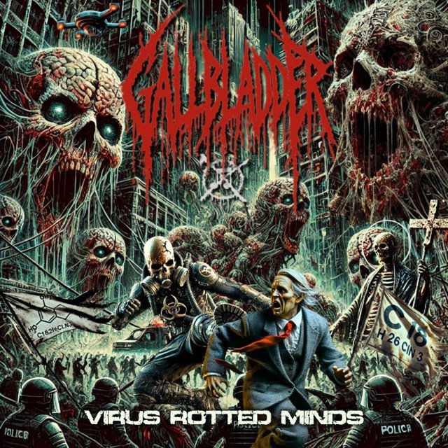 GALLBLADDER - Virus Rotted Minds