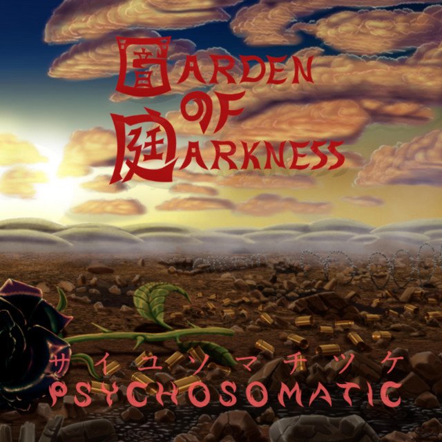 GARDEN OF DARKNESS - Psychosomatic