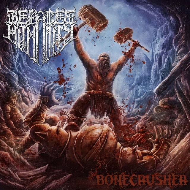 DEFACED HUMANITY - Bonecrusher