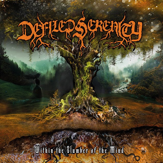 DEFILED SERENITY - Within the Slumber of the Mind