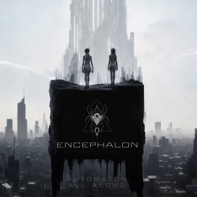 ENCEPHALON - Automaton All Along