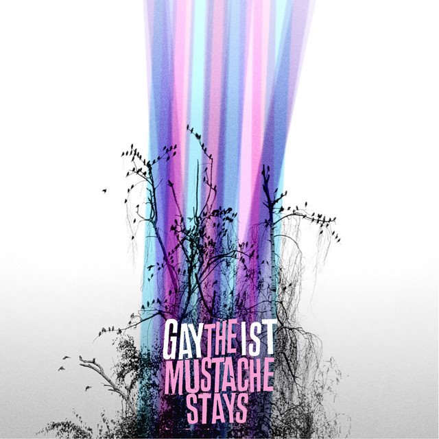 GAYTHEIST - The Mustache Stays (LP retail version)