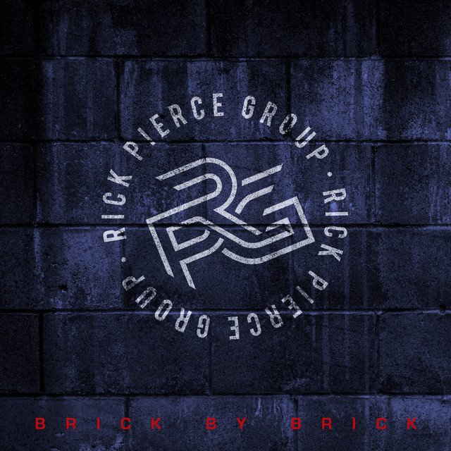 RICK PIERCE GROUP - Brick by Brick