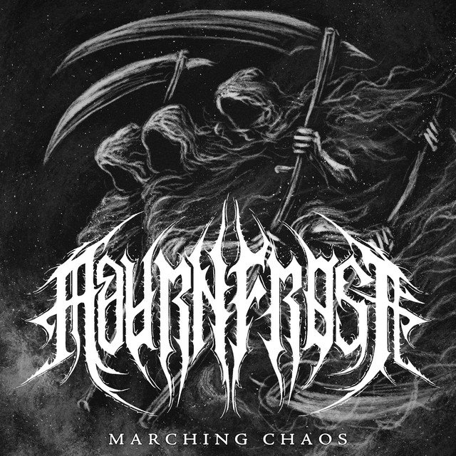 MOURNFROST - Marching Chaos