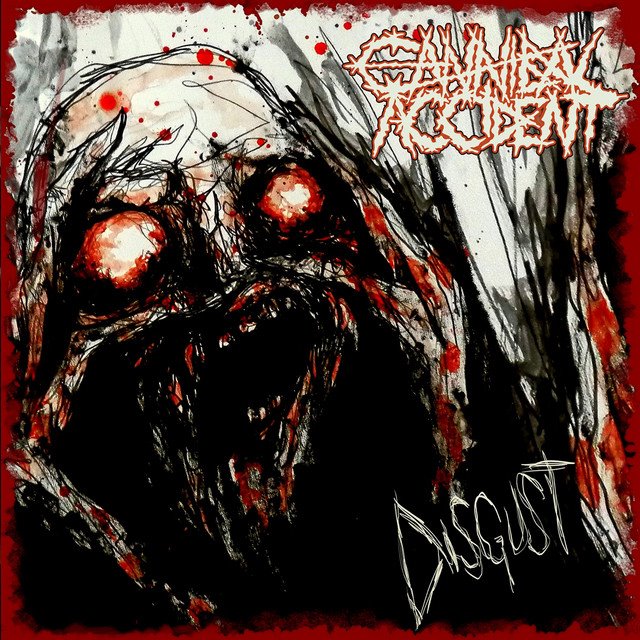 CANNIBAL ACCIDENT - Disgust