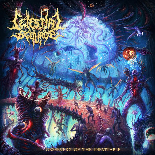 CELESTIAL SCOURGE - Observers of the Inevitable