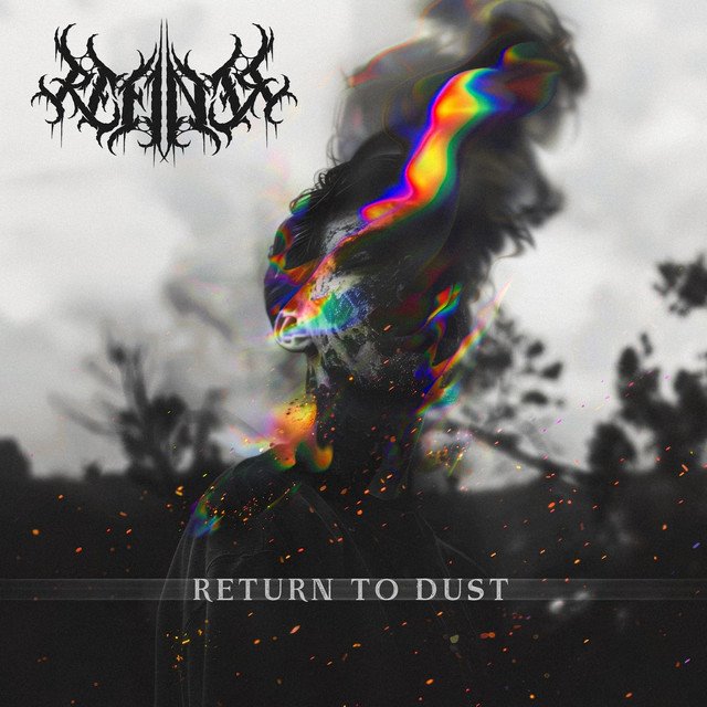 REFINER - Return To Dust