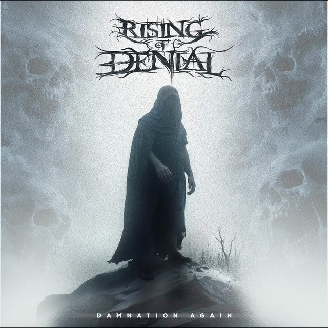 RISING OF DENIAL - Damnation Again