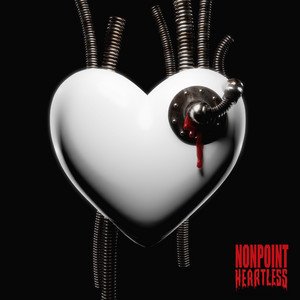 NONPOINT - Heartless