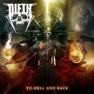 DIETH - To Hell and Back