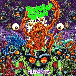 MUTOID MAN - Mutants