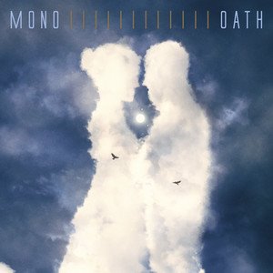 MONO - OATH