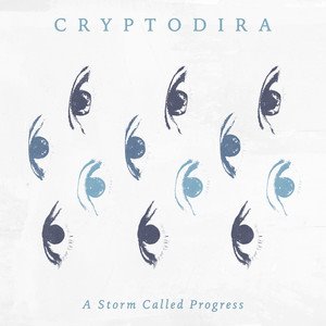 CRYPTODIRA - A Storm Called Progress (Live in Studio)