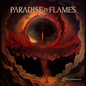PARADISE IN FLAMES - Blindness