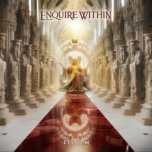 ENQUIRE WITHIN - Elysium