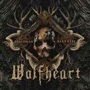 WOLFHEART - Draconian Darkness