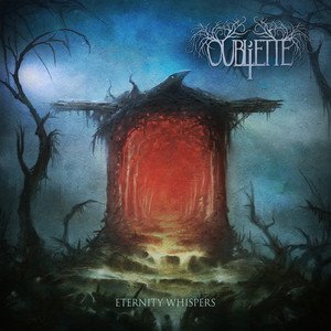 OUBLIETTE - Eternity Whispers