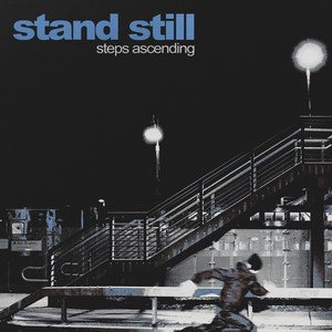 STAND STILL - Steps Ascending