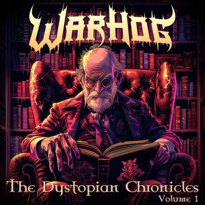 WARHOG - The Dystopian Chronicles, Vol. 1