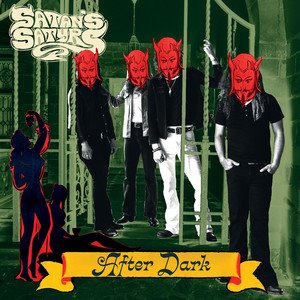 SATAN'S SATYRS - After Dark