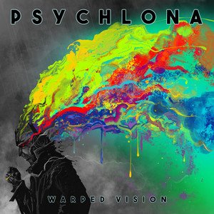 PSYCHLONA - Warped Vision