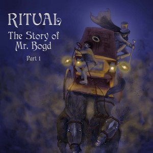 RITUAL - The Story of Mr. Bogd, part 1