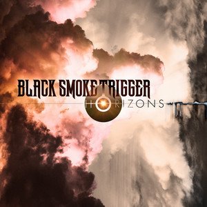 BLACK SMOKE TRIGGER - Horizons