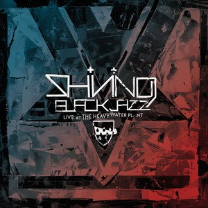 SHINING (Nórsko) - Blackjazz Live At The Heavy Water Plant