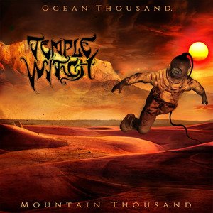 TEMPLE WITCH - Ocean Thousand, Mountain Thousand