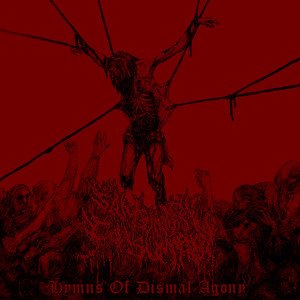 SANGUINARY CONSUMMATION - Hymns of Dismal Agony