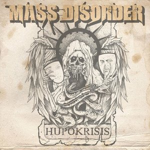 MASS DISORDER - Hupokrisis