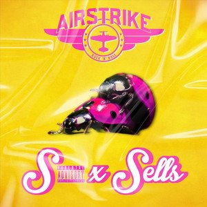 AIRSTRIKE - S*x Sells