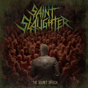 SAINT SLAUGHTER - The Secret Speech