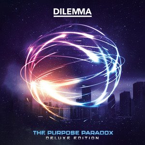 DILEMMA - The Purpose Paradox - Deluxe Edition