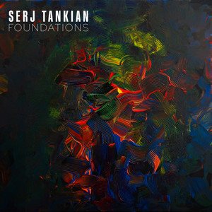 SERJ TANKIAN - Foundations