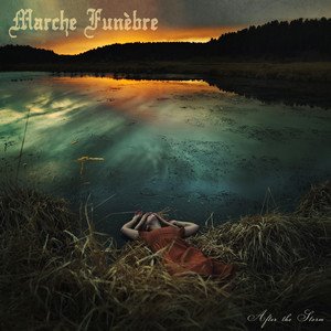 MARCHE FUNÈBRE - After the Storm