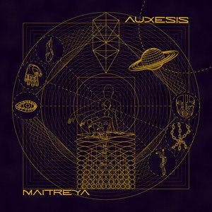 MAITREYA - Auxesis