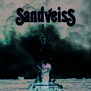 SANDVEISS - Standing In The Fire