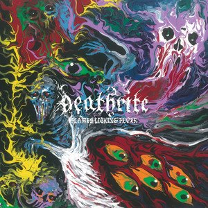 DEATHRITE - Flames Licking Fever