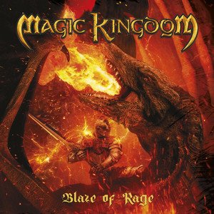 MAGIC KINGDOM - Blaze Of Rage