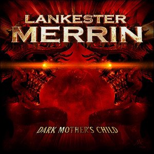 LANKESTER MERRIN - Dark Mother’s Child