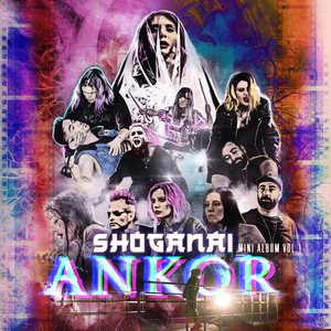 ANKOR - Shoganai