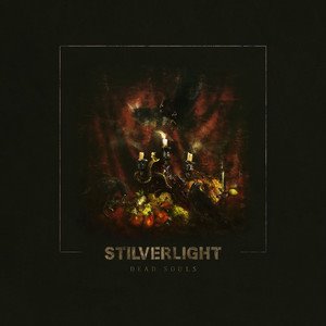 STILVERLIGHT - Dead Souls